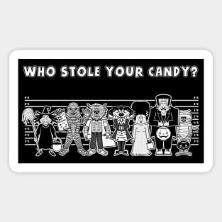 Who Stole Your Candy? Magnet